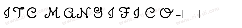 ITC MANGIFICO字体转换